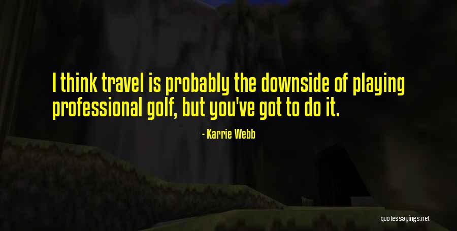 Evaluator Job Quotes By Karrie Webb Evaluator Job Quotes By Karrie Webb