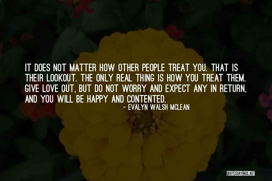 Evalyn Mclean Quotes By Evalyn Walsh McLean Evalyn Mclean Quotes By Evalyn Walsh McLean