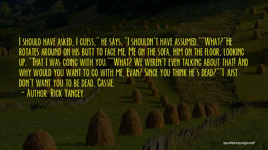 Evan And Cassie Quotes By Rick Yancey