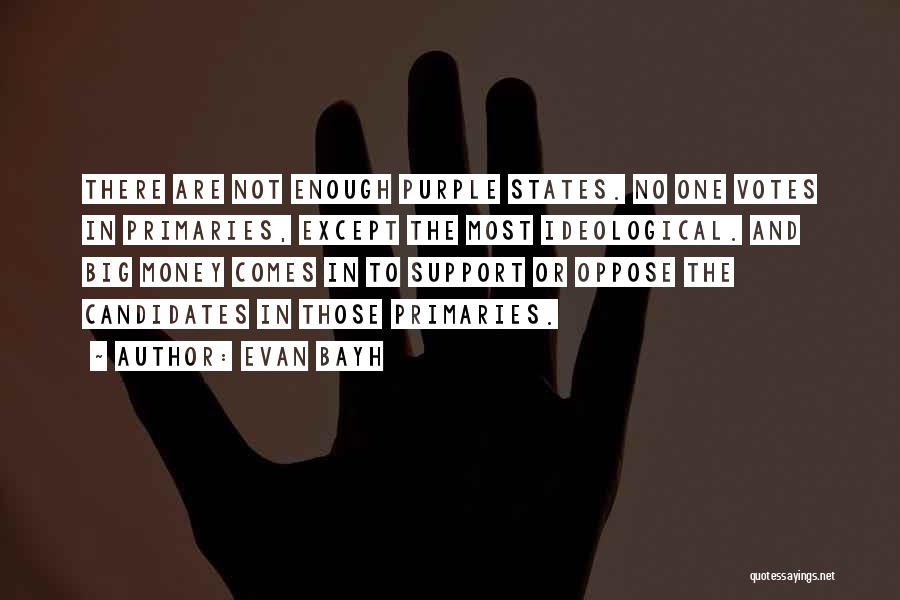 Evan Bayh Quotes 106654
