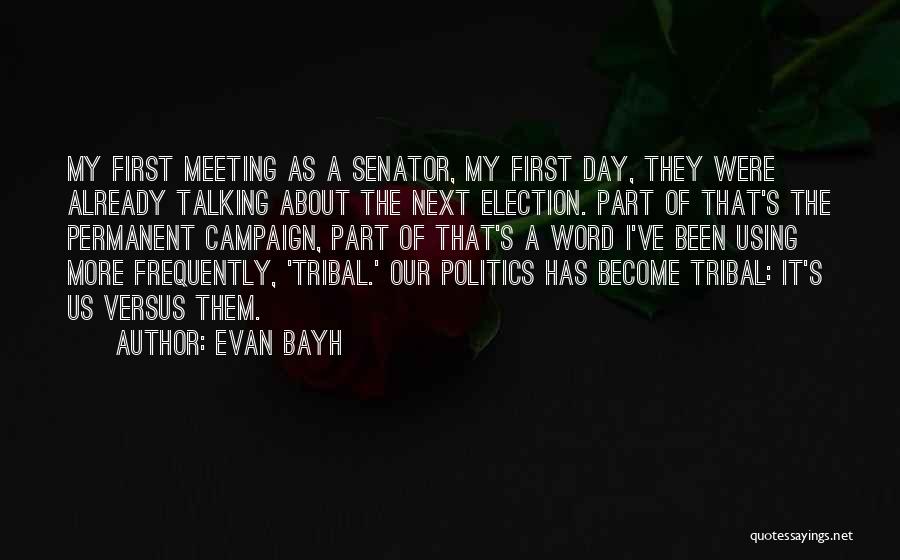 Evan Bayh Quotes 145054