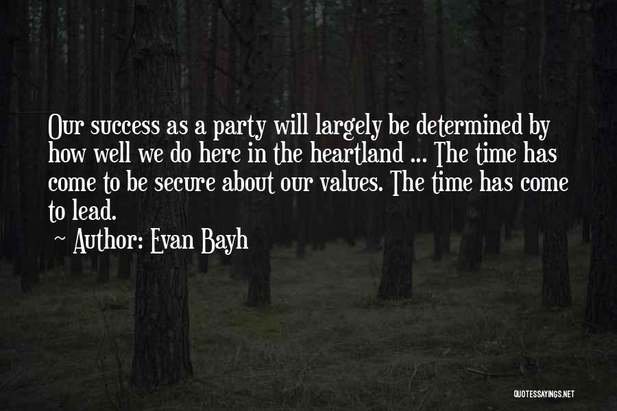 Evan Bayh Quotes 657440