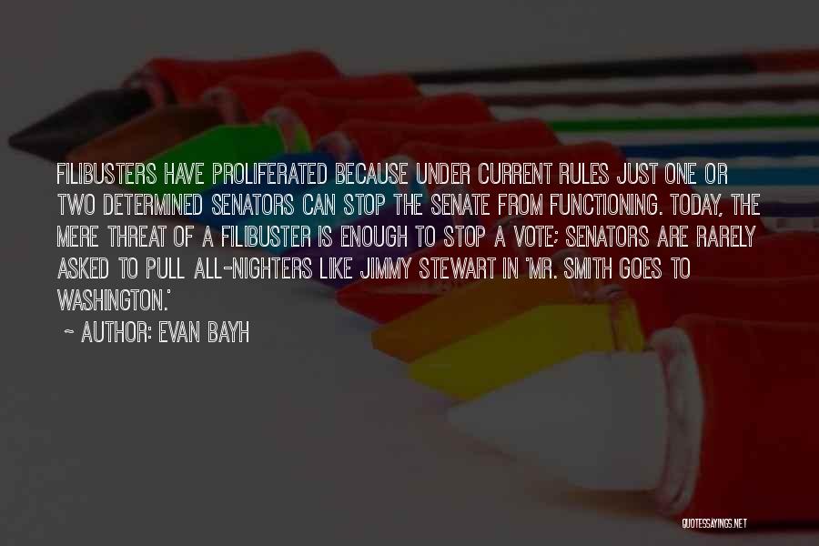 Evan Bayh Quotes 873802