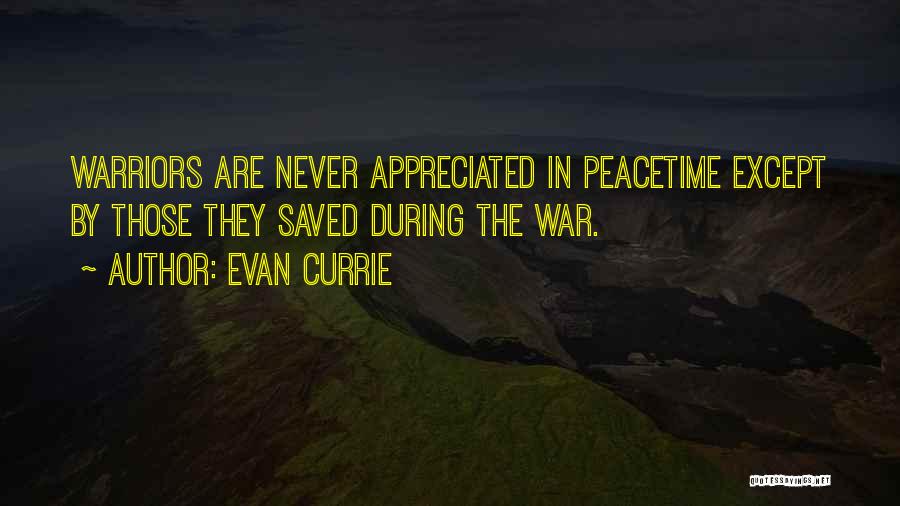 Evan Currie Quotes 1092767