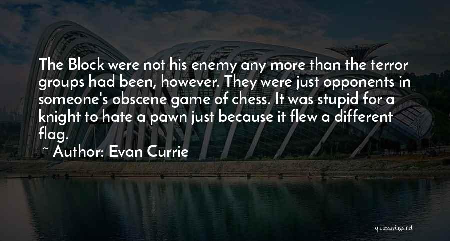 Evan Currie Quotes 1774026
