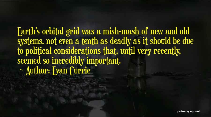 Evan Currie Quotes 2019861