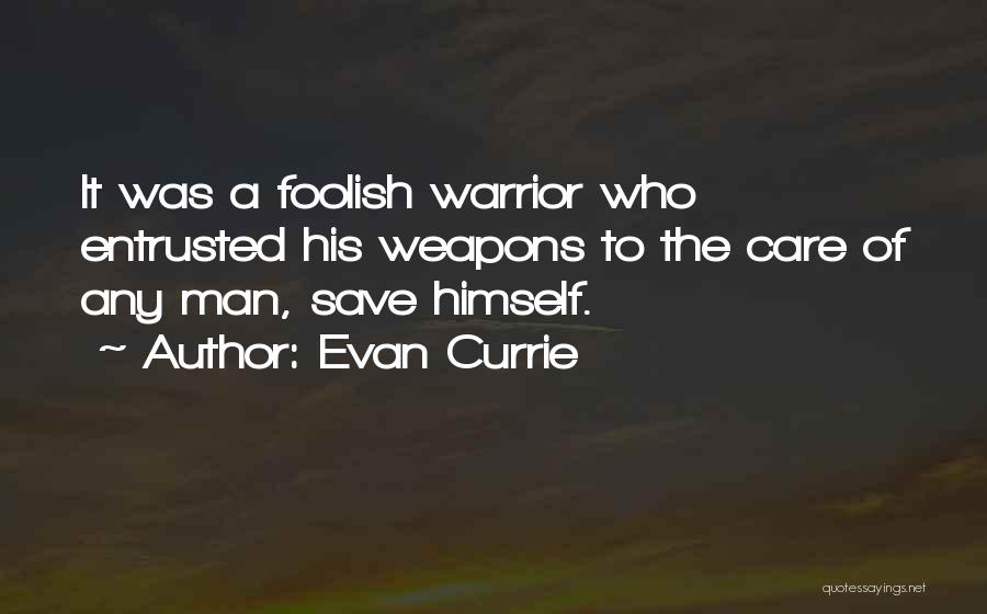 Evan Currie Quotes 436364