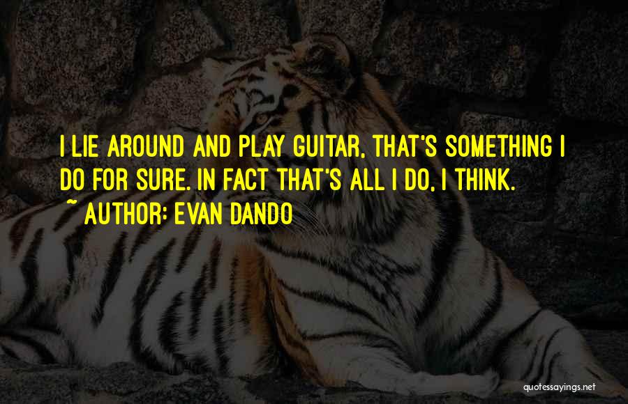 Evan Dando Quotes 1415581