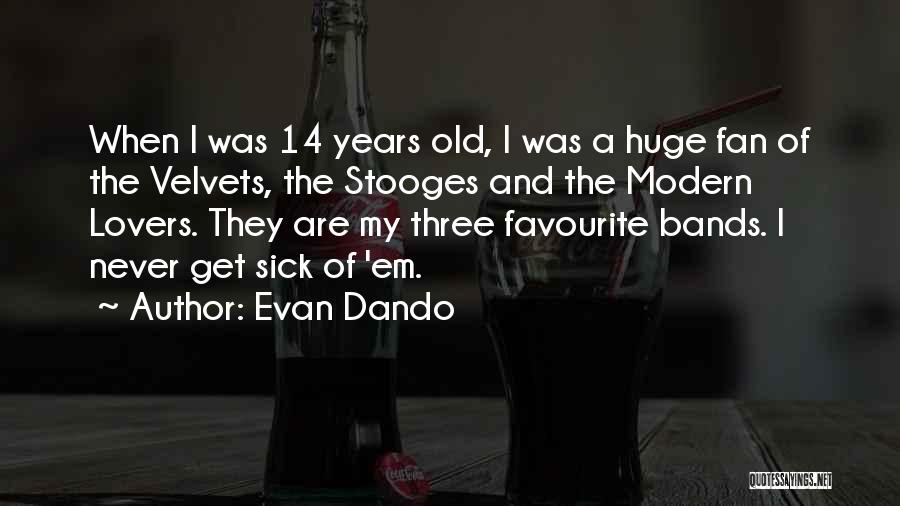 Evan Dando Quotes 1809536