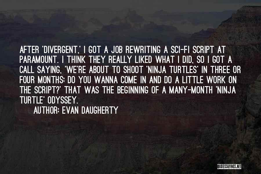 Evan Daugherty Quotes 2213946