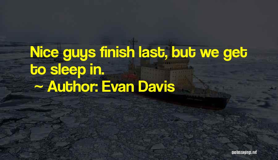 Evan Davis Quotes 1084902
