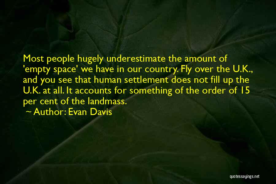 Evan Davis Quotes 1379334