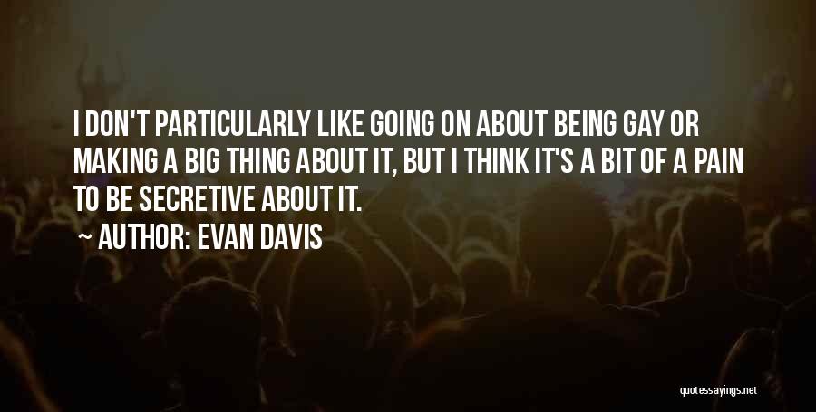 Evan Davis Quotes 1716897