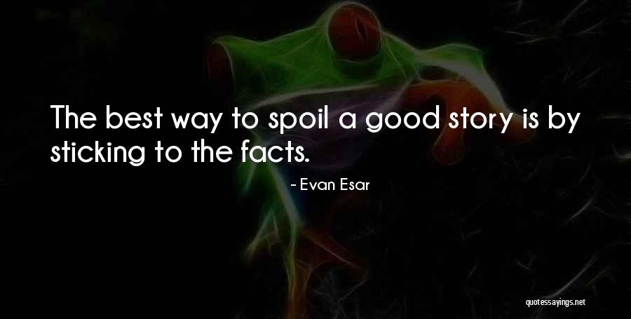 Evan Esar Quotes 1168386