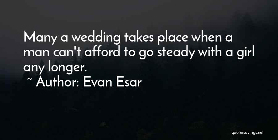 Evan Esar Quotes 2221586