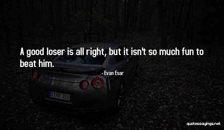 Evan Esar Quotes 641932