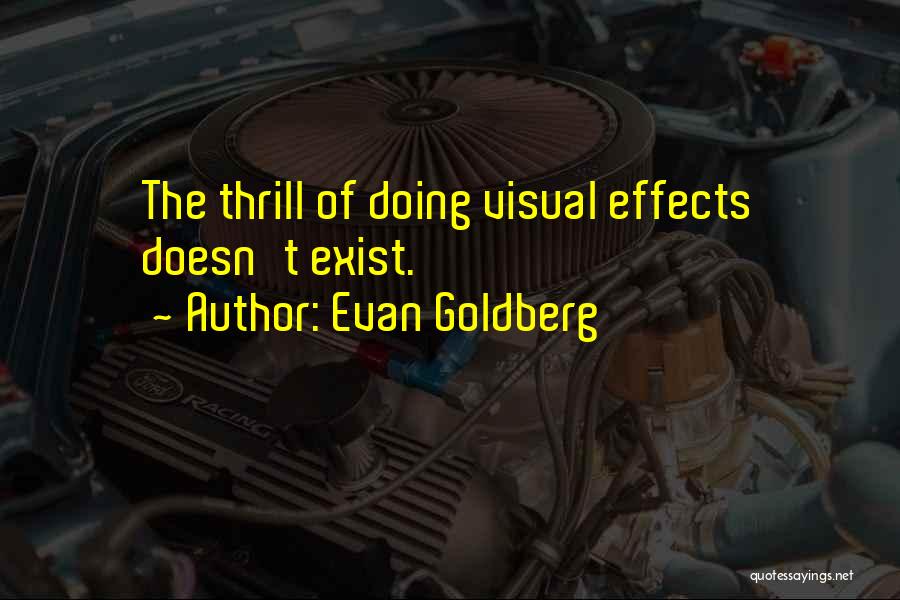 Evan Goldberg Quotes 1141583