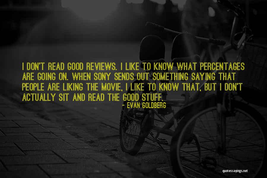 Evan Goldberg Quotes 443365 Evan Goldberg Quotes 443365