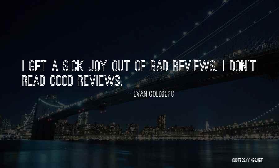 Evan Goldberg Quotes 488876 Evan Goldberg Quotes 488876