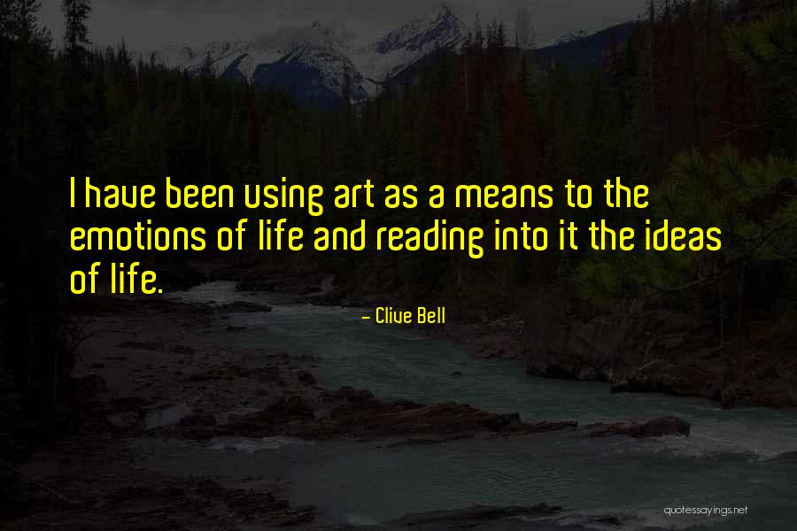 Evan Hafer Quotes By Clive Bell Evan Hafer Quotes By Clive Bell