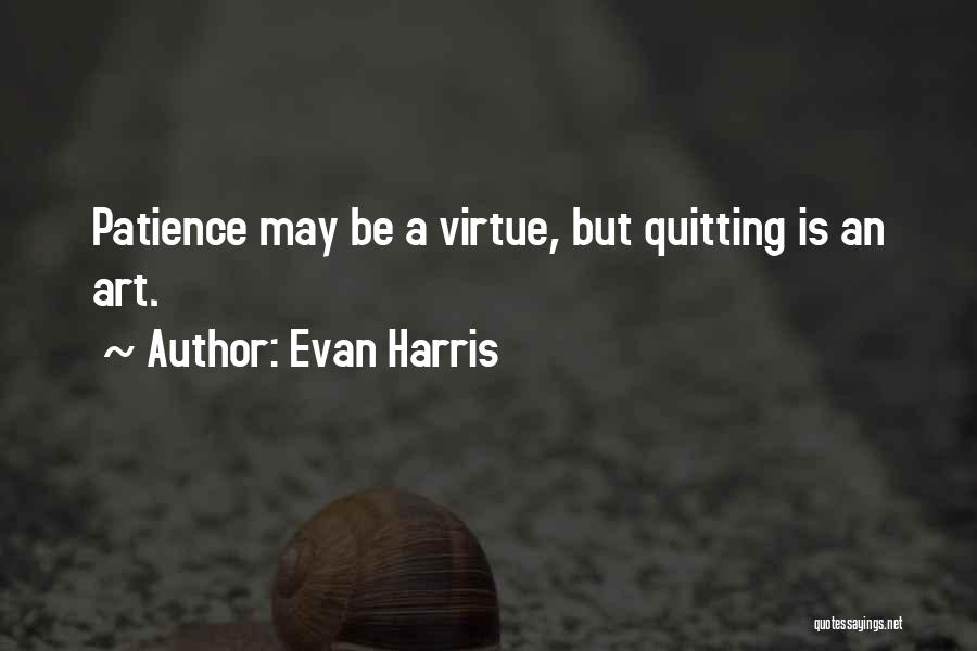 Evan Harris Quotes 1628127