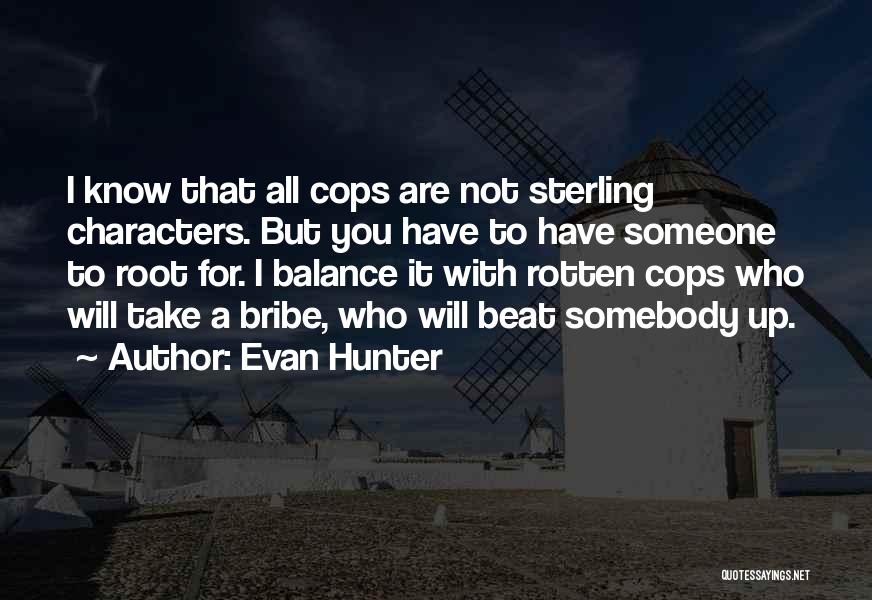 Evan Hunter Quotes 1165680