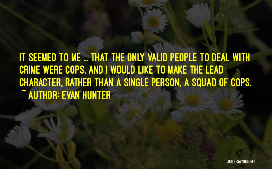 Evan Hunter Quotes 160939