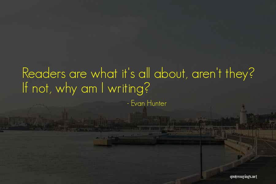 Evan Hunter Quotes 1883673 Evan Hunter Quotes 1883673