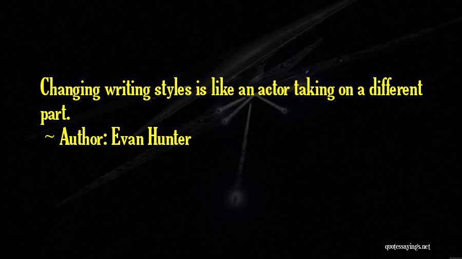 Evan Hunter Quotes 501623