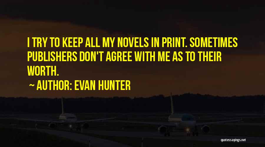 Evan Hunter Quotes 638127