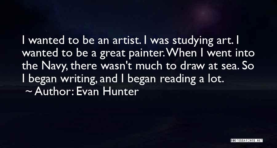 Evan Hunter Quotes 806698