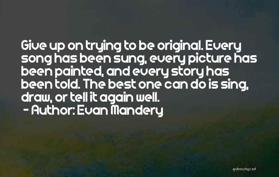 Evan Mandery Quotes 2003678