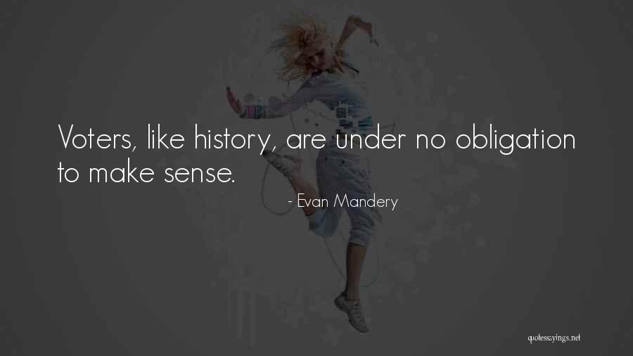 Evan Mandery Quotes 840914