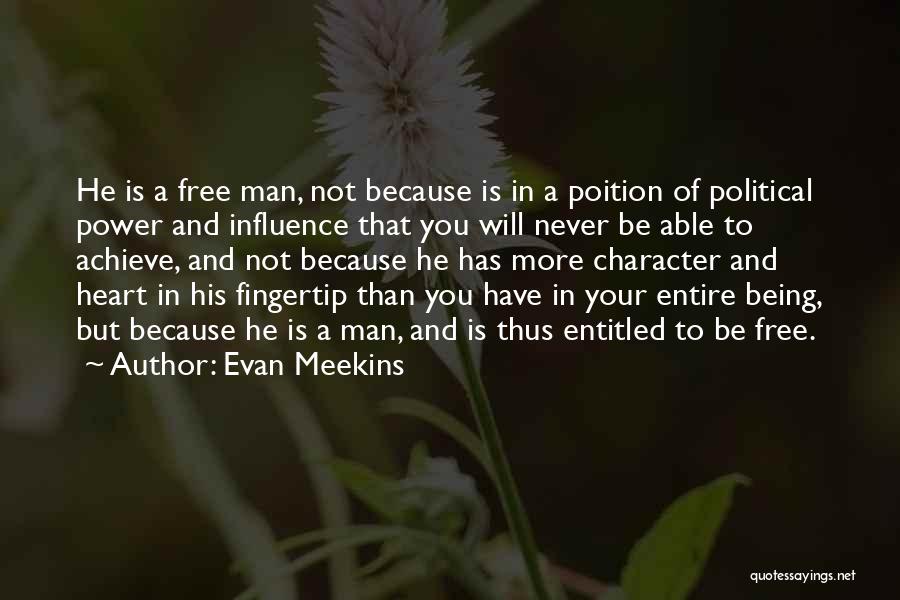 Evan Meekins Quotes 1188826