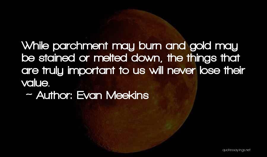 Evan Meekins Quotes 1371888