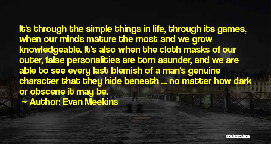 Evan Meekins Quotes 1590845