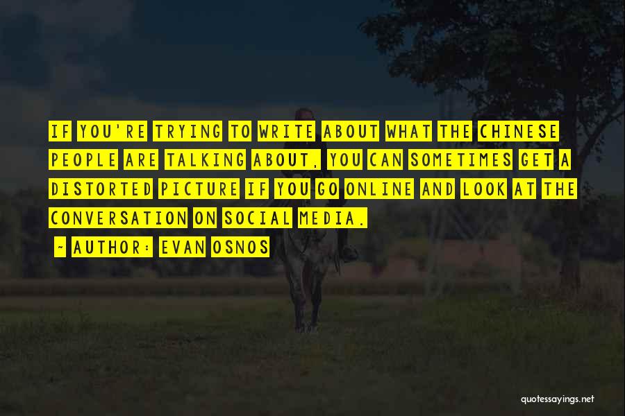 Evan Osnos Quotes 1042661