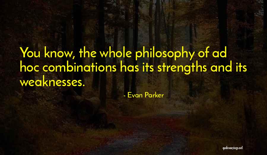 Evan Parker Quotes 372588