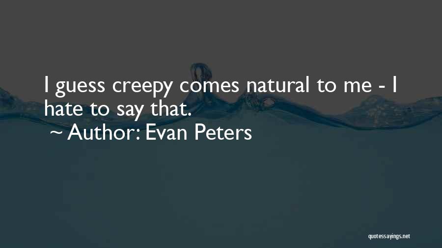 Evan Peters Quotes 1963036