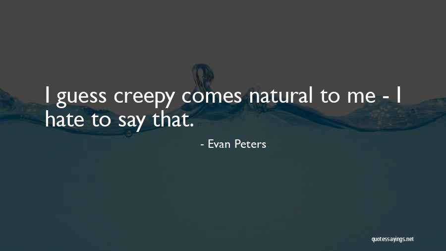 Evan Peters Quotes 1963036