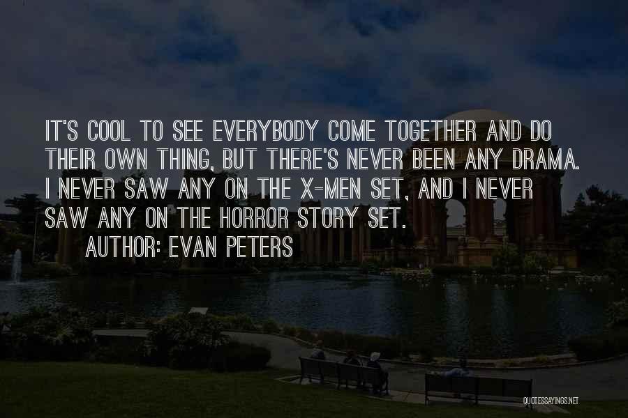Evan Peters Quotes 2125220
