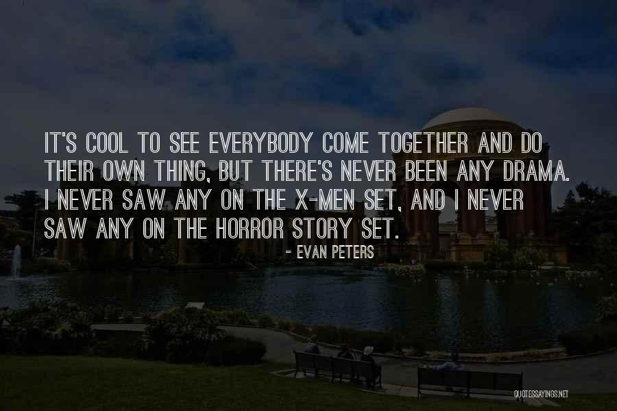 Evan Peters Quotes 2125220