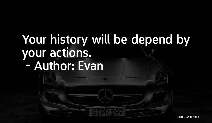 Evan Quotes 265502