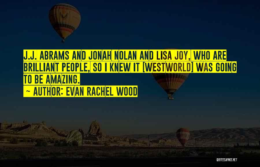 Evan Rachel Wood Quotes 1083400
