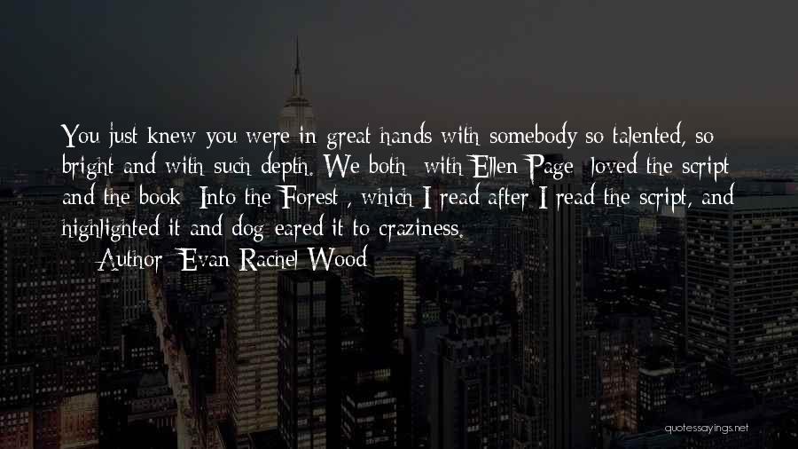 Evan Rachel Wood Quotes 1200531