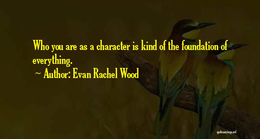 Evan Rachel Wood Quotes 1911100