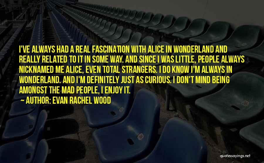 Evan Rachel Wood Quotes 2239840