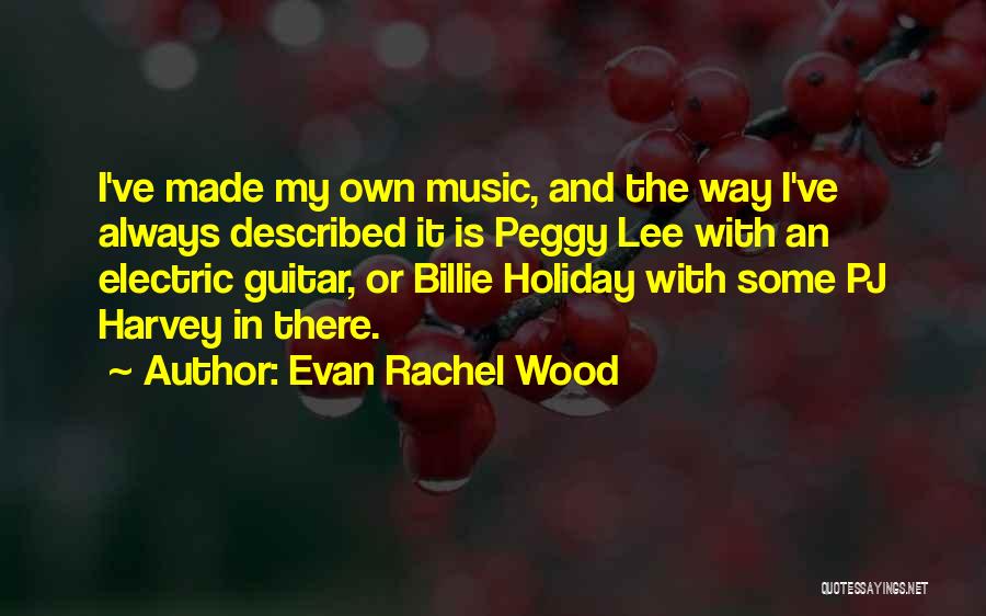 Evan Rachel Wood Quotes 416556