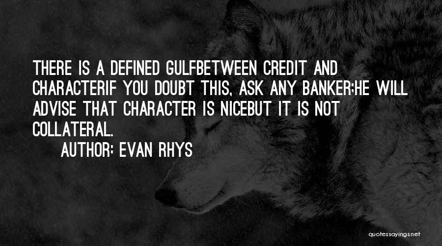 Evan Rhys Quotes 1864780