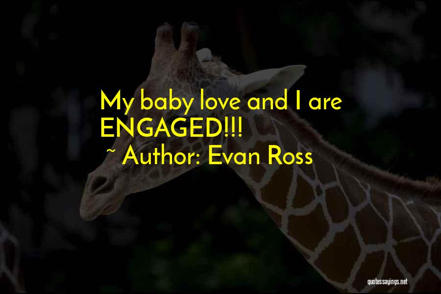 Evan Ross Quotes 795268